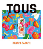 Tous Sorbet Garden
